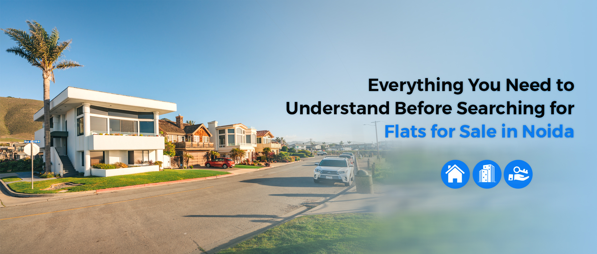 Everything you need to understand before searching for flats for sale in noida