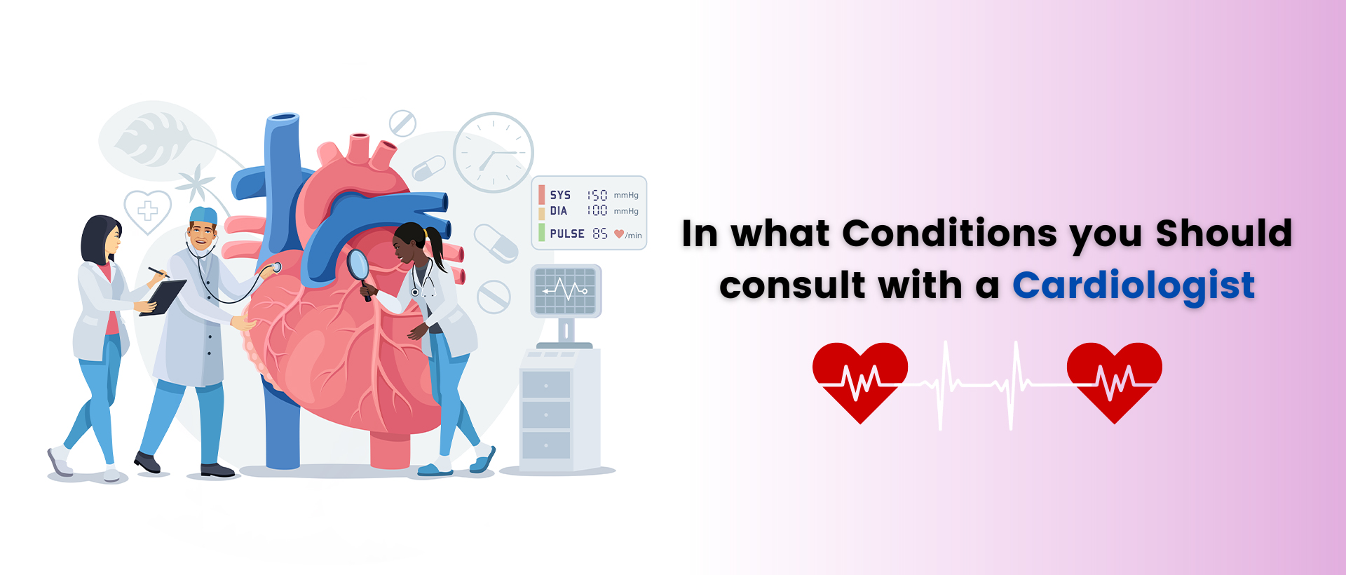 In what conditions you should consult with a cardiologist